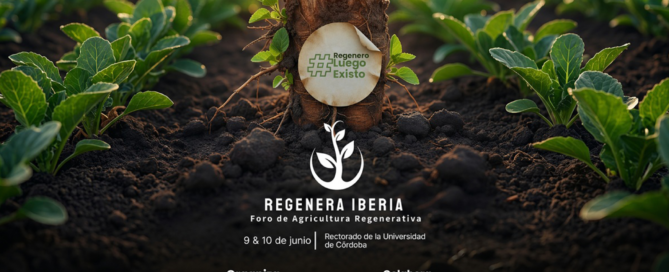 REGENERA IBERIA Foro Agricultura Regenerativa UCO ETSIAM ZERYA